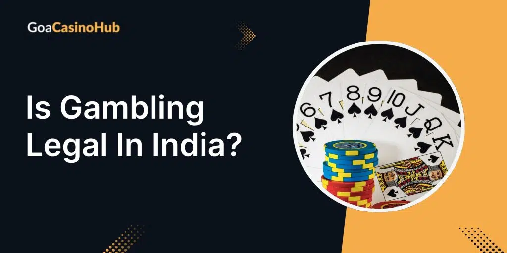 Is Gambling Legal In India