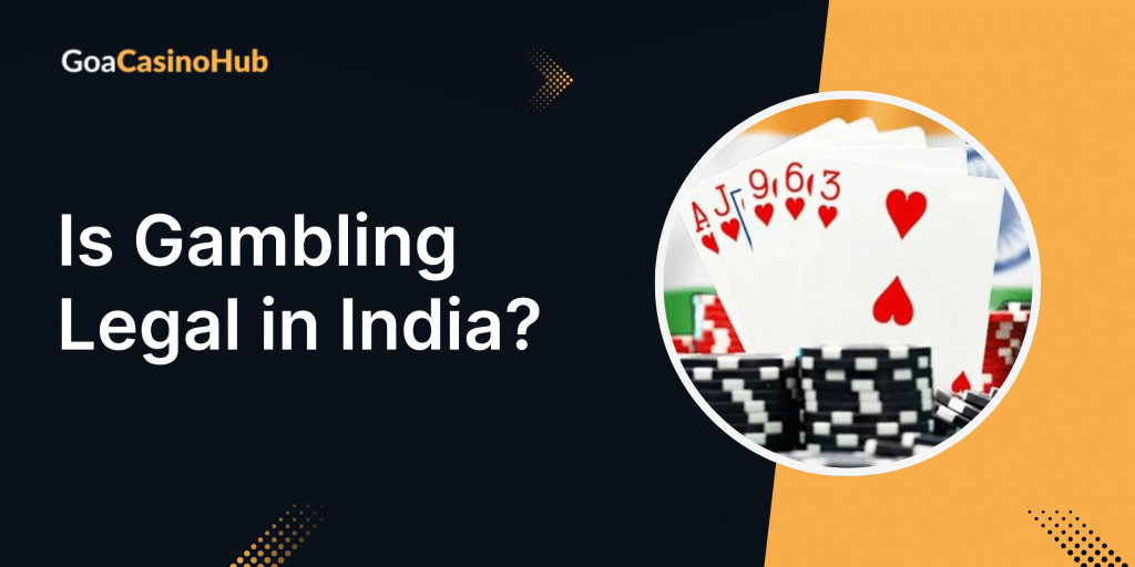 Is Gambling Legal in India