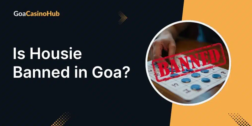Is Housie Banned in Goa